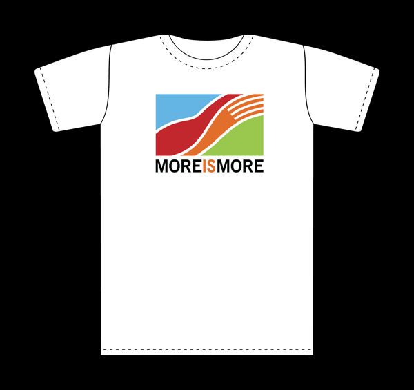 The More is More t-shirt will be available soon.